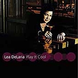 Lea DeLaria - Play It Cool