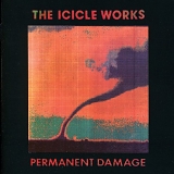 Icicle Works, The - Permanent Damage