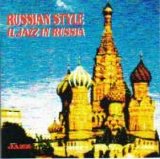 Various artists - Russian Style (Il jazz in Russia)