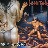 Ignitor - The Spider Queen