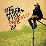 Derek Trucks Band - Already Free EP