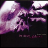 In Strict Confidence - Kiss Your Shadow single