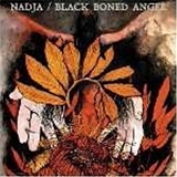 Nadja & Black Boned Angel - Nadja & Black Boned Angel