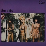 The Slits - Cut