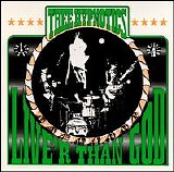 Thee Hypnotics - Live'r Than God!