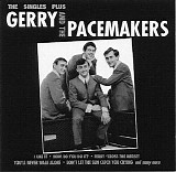 Gerry & The Pacemakers - The Singles Plus