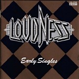 Loudness - Early Singles