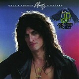 The Joe Perry Project - Once A Rocker, Always A Rocker