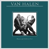 Van Halen - Women And Children First (Remastered)