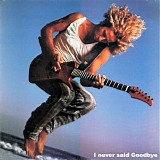 Sammy Hagar - I Never Said Goodbye