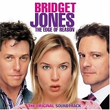 Soundtrack - Bridget Jones -The Edge Of Reason