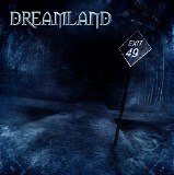 Dreamland - Exit 49