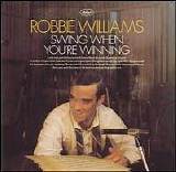 Robbie Williams - Swing When You're Winning (Japan Edition)