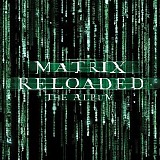 Various artists - Matrix Reloaded