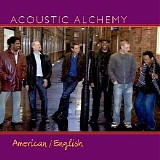 Acoustic Alchemy - American/English