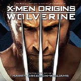 Harry Gregson-Williams - X-Men Origins Wolverine (complete)