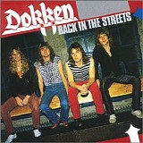 Dokken - Back In The Streets