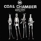 Coal Chamber - Dark Days