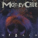 Motley Crue - Afraid