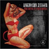 American Sixgun - The Devil In Your Bones