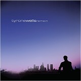 Tyrone Wells - Remain