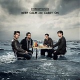 Stereophonics - Keep Calm & Carry on