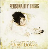 Personality Crisis - Invasion Of The Dead Dolls