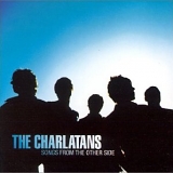 The Charlatans UK - Songs From The Other Side