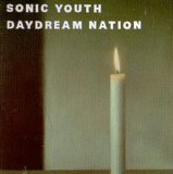 Sonic Youth - Daydream Nation