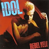 Billy Idol - Rebel Yell