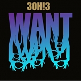 3Oh! 3 - Want (W/Bonus Tracks)