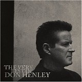 Don Henley - The Very Best Of Don Henley