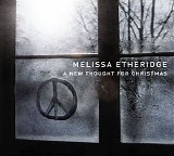 Melissa Etheridge - A New Thought For Christmas