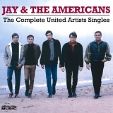 Jay & The Americans - The Complete United Artists Singles