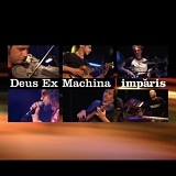 Deus Ex Machina - Imparis