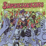 Supersuckers - How The Supersuckers Became The Greatest Rock And Roll Band In The World