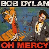 Bob Dylan - Oh Mercy