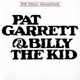 Bob Dylan - Pat Garrett & Billy The Kid