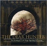 The Dear Hunter - Act II: The Meaning of, And All Things Regarding Ms. Leading