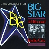 Big Star - #1 Record/Radio City