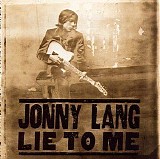 Jonny Lang - Lie to Me