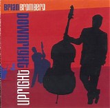 Brian Bromberg - Downright Upright