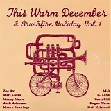 Various artists - This Warm December-A Brushfire Holiday Vol 1