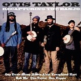 Otis Taylor - Recapturing the Banjo