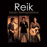 Reik - SesiÃ“n Metropolitana