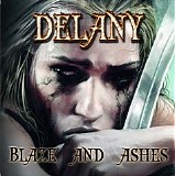 Delany - Blaze And Ashes