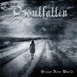 Soulfallen - Grave New World