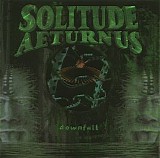 Solitude Aeturnus - Downfall