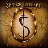 Shadow Gallery - Tyranny