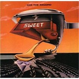 Sweet - Off The Record